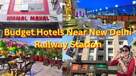 THE 10 CLOSEST Hotels to New Delhi Railway .